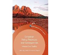 Sarah C.K. Moore Language Policy Processes and Consequences (Copertina rigida)