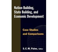 Sarah C.M. Pain Nation Building, State Building, and Economic Develo (Tascabile)