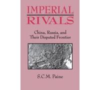 Sarah C.M. Paine Imperial Rivals (Tascabile)