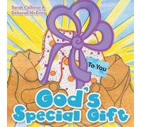 Sarah Calhoun Deborah McEvoy God's Special Gift (Tascabile)