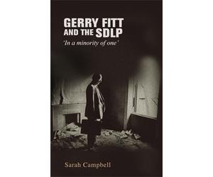 Sarah Campbell Gerry Fitt and the SDLP (Copertina rigida)