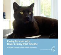 Sarah Caney Caring for a Cat with Lower Urinary Tract Disease (Tascabile)