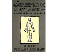 Sarah Cant Ursula Sharma Complementary and Alternative Medicines (Tascabile)