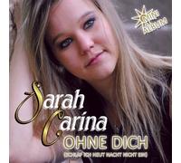 Sarah Carina - Ohne Dich Schlaf Ich Heut
