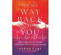 Sarah Cart On My Way Back to You (Copertina rigida)