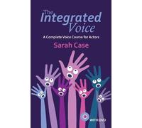 Sarah Case The Integrated Voice (with DVD) (Tascabile)