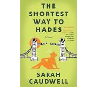 Sarah Caudwell The Shortest Way to Hades (Tascabile) Hilary Tamar