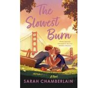 Sarah Chamberlain The Slowest Burn (Tascabile)