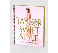 Sarah Chapelle Taylor Swift Style (Copertina rigida)