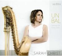 Sarah Christ Sarah Christ: Un Bal: Dances for Harp Solo (CD) Album Digipak