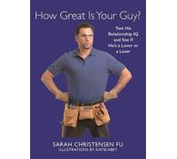 Sarah Christensen Fu How Great Is Your Guy? (Copertina rigida)