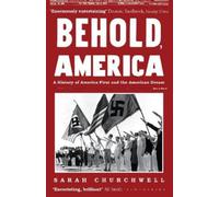 Sarah Churchwell Behold, America (Tascabile)