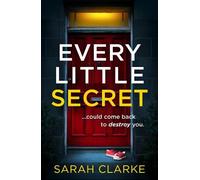 Sarah Clarke Every Little Secret (Tascabile)