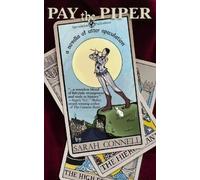 Sarah Connell Pay the Piper (Tascabile) Novellas of Utter Speculation