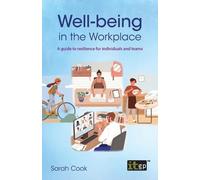 Sarah Cook Well-being in the workplace (Tascabile)