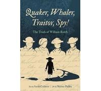 Sarah Crabtree Quaker, Whaler, Traitor, Spy (Tascabile)