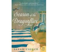 Sarah Creech Season of the Dragonflies (Tascabile)