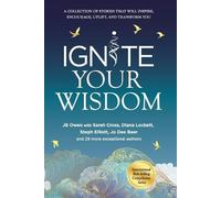 Sarah Cross Diana Lockett Jb Owen Ignite Your Wisdom (Tascabile)
