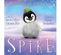 Sarah Cullen Carmen Elli Spike, The Penguin With Rainbow Hai (Copertina rigida)