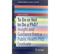 Sarah Cuschieri To Do or Not to Do a PhD? (Tascabile)