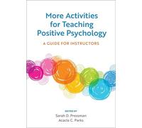 Sarah D. Pressman More Activities for Teaching Positive Psychology (Tascabile)