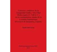 Sarah Dahí Elen Contextos cerámicos de la Antigüedad Tardía y Alta E (Tascabile)