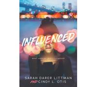 Sarah Darer Littman Cindy L Otis Influenced (Copertina rigida)