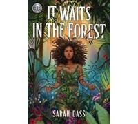 Sarah Dass Rick Riordan Presents: It Waits in the Forest (Copertina rigida)