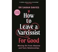 Sarah Davies How to Leave a Narcissist ... For Good (Tascabile)