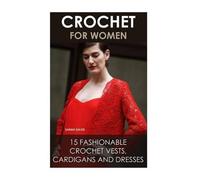 Sarah Davis Crochet For Women (Tascabile)