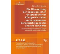 Sarah del Gross Die Uebersetzung der napoleonischen Gesetzbue (Copertina rigida)