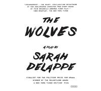 Sarah Delappe The Wolves (Tascabile)