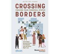 Sarah Den Haese Crossing Borders: Proving Your Personal Statu (Copertina rigida)