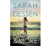 Sarah Dessen The Moon and More (Tascabile)
