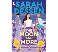 Sarah Dessen The Moon and More (Tascabile)