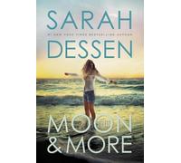 Sarah Dessen The Moon and More (Tascabile)