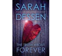 Sarah Dessen The Truth About Forever (Tascabile)