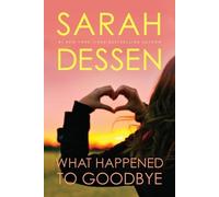 Sarah Dessen What Happened to Goodbye (Tascabile)