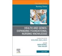 Sarah Dewell Health and Genes: Expanding Foundational Nursing (Copertina rigida)