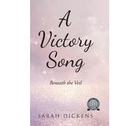 Sarah Dickens A Victory Song (Copertina rigida)