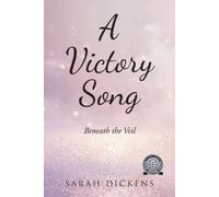 Sarah Dickens A Victory Song (Tascabile)