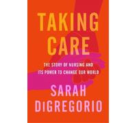 Sarah DiGregorio Taking Care (Copertina rigida)