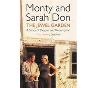 Sarah Don Monty Don Monty Don & Sarah Don The Jewel Garden (Tascabile)