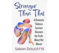 Sarah Doucette Stronger Than That (Tascabile)