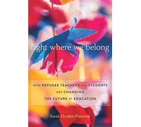 Sarah Dryden-Peterson Right Where We Belong (Copertina rigida)