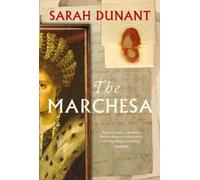 Sarah Dunant The Marchesa (Copertina rigida)