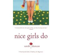 Sarah Duncan Nice Girls Do (Tascabile)