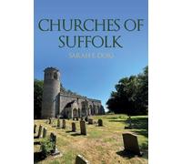 Sarah E. Doig Churches of Suffolk (Tascabile) Churches of ...