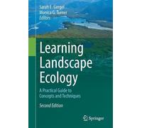 Sarah E. Gergel Learning Landscape Ecology (Tascabile)