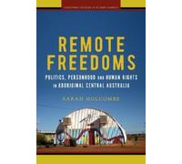 Sarah E. Holcombe Remote Freedoms (Tascabile) Stanford Studies in Human Rights